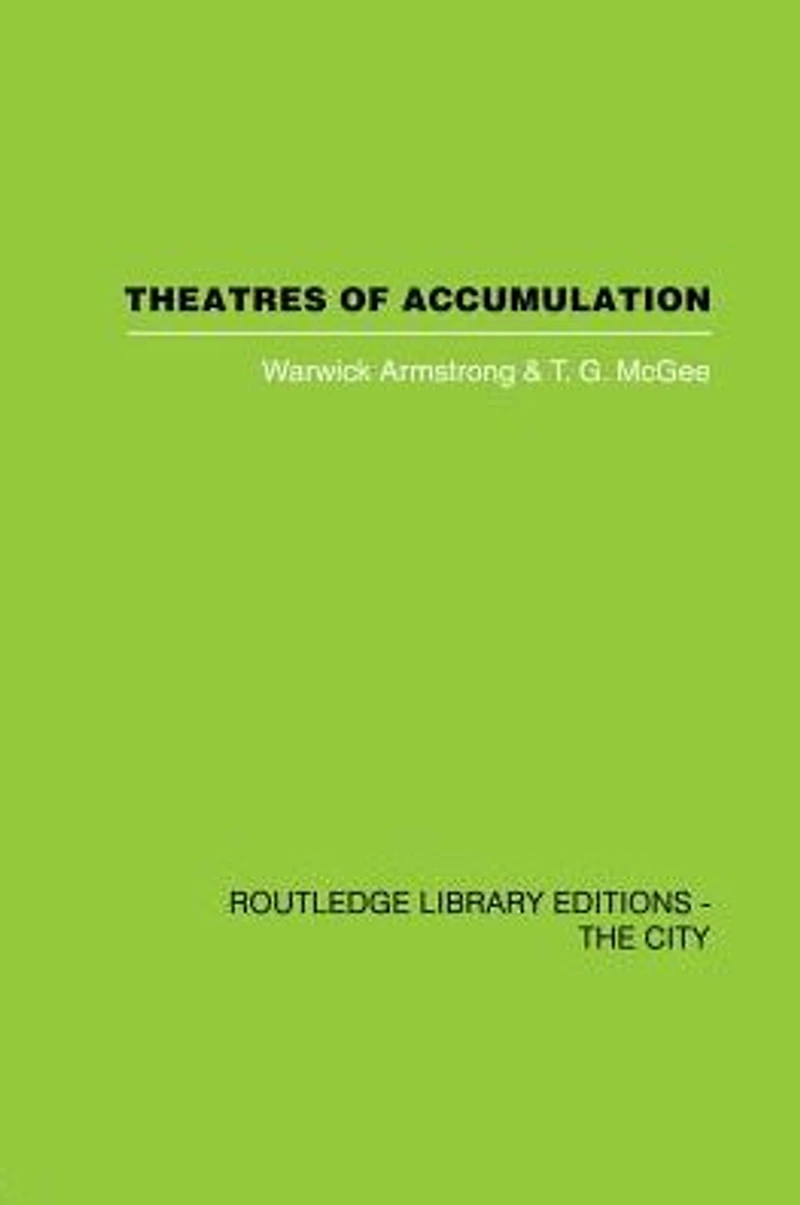 Theatres of Accumulation: Studies Asian and Latin American Urbanization