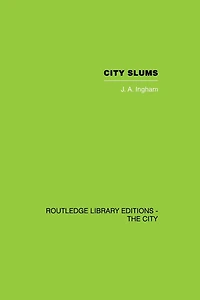 City Slums: A Political Thesis
