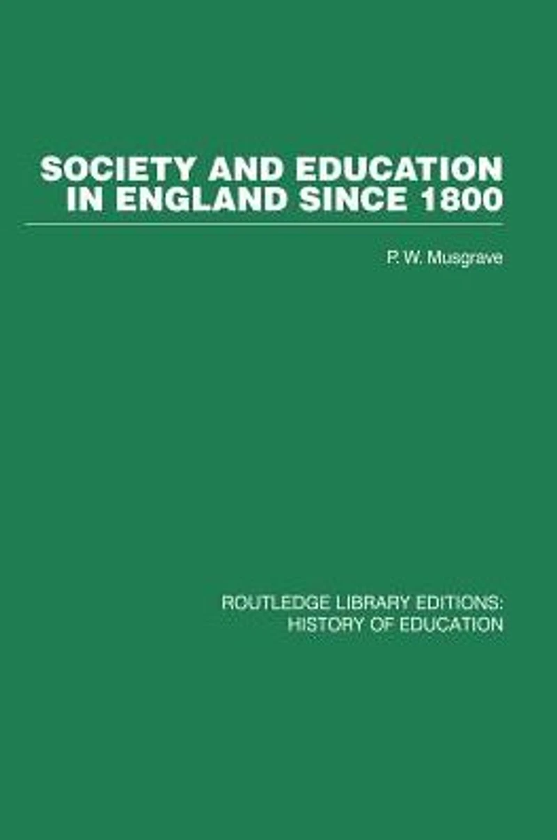 Society and Education England Since 1800