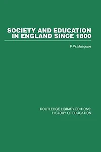 Society and Education England Since 1800