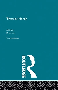 Thomas Hardy: The Critical Heritage
