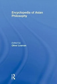 Encyclopedia of Asian Philosophy