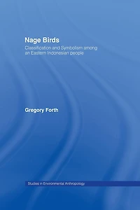 Nage Birds: Classification and symbolism among an eastern Indonesian people