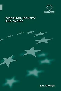 Gibraltar, Identity and Empire