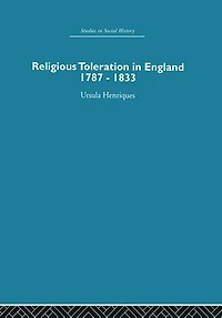 Religious Toleration England: 1787-1833