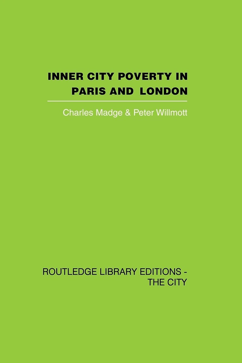 Inner City Poverty Paris and London