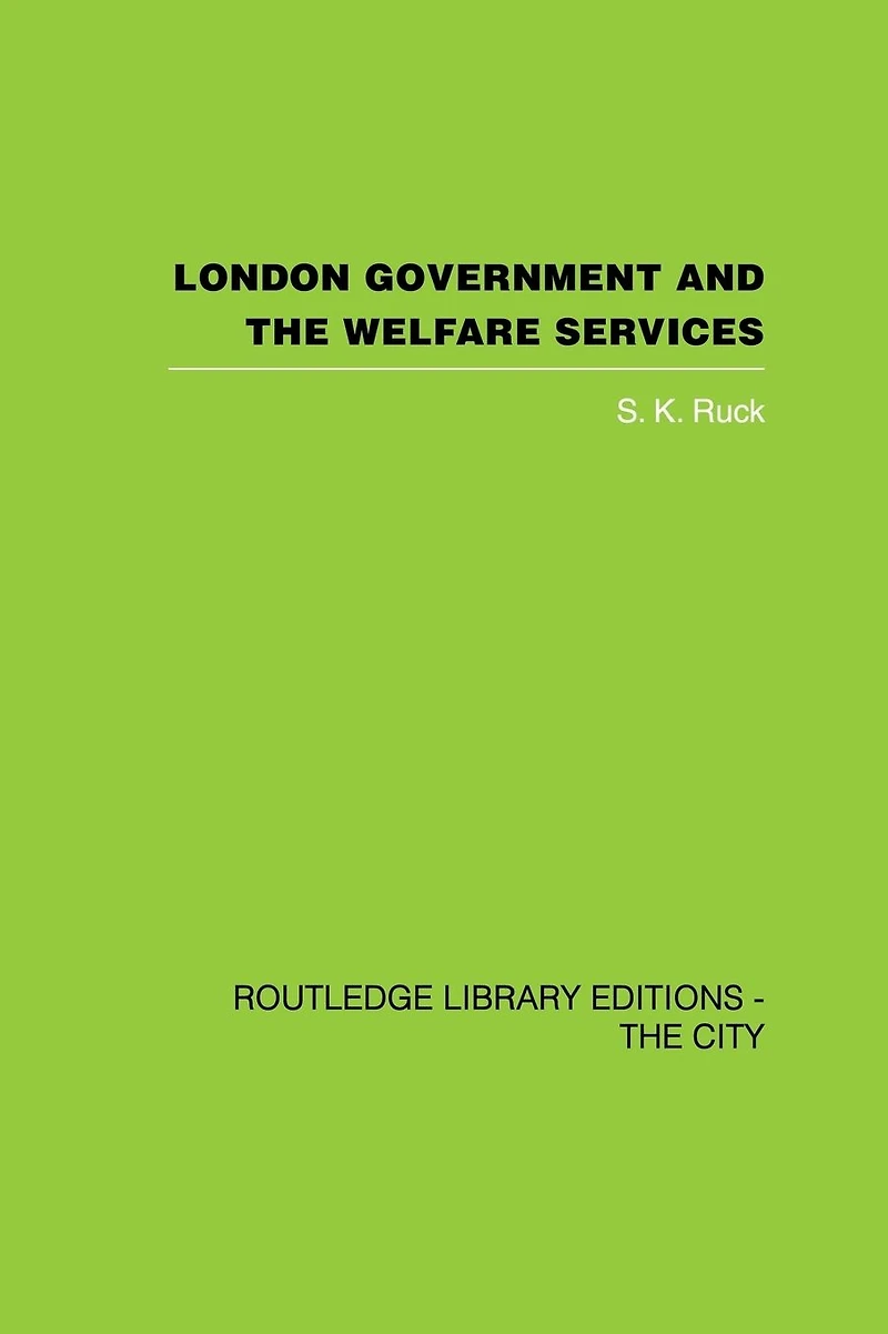 London Government and the Welfare Services
