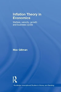 Inflation Theory Economics: Welfare, Velocity, Growth and Business Cycles