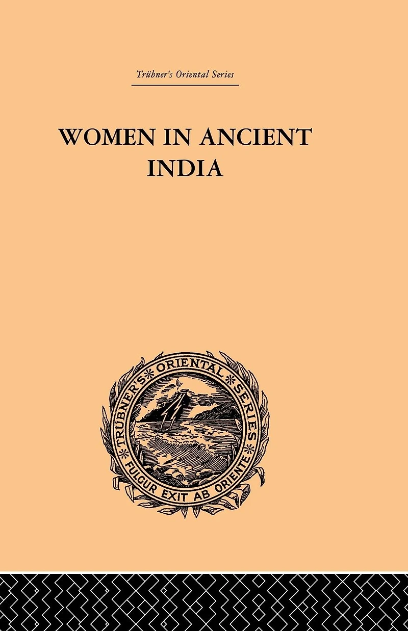 Women Ancient India: Moral and Literary Studies