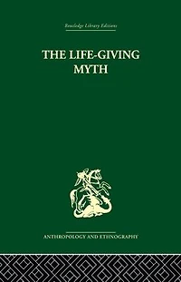 The Life-Giving Myth