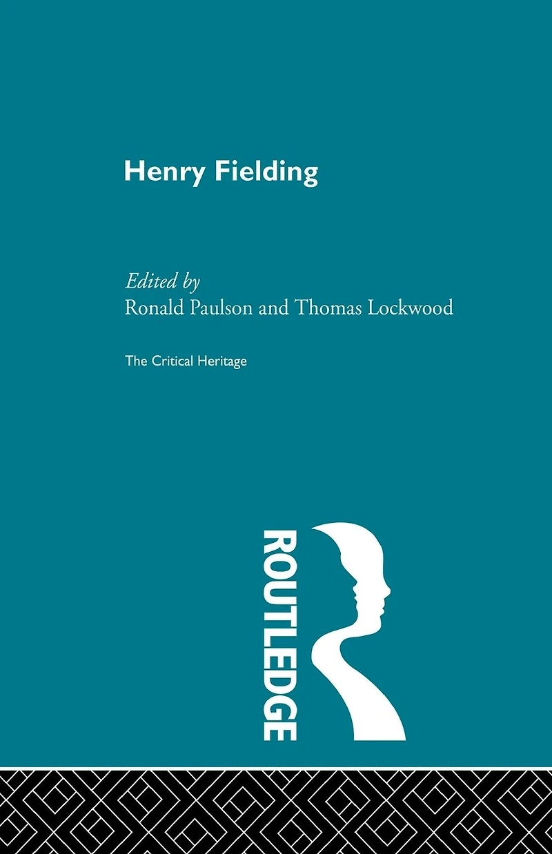 Henry Fielding: The Critical Heritage