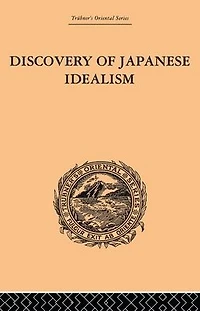 Discovery of Japanese Idealism