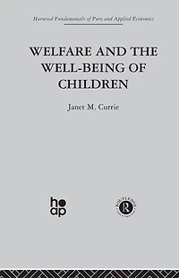 Welfare and the Well-Being of Children