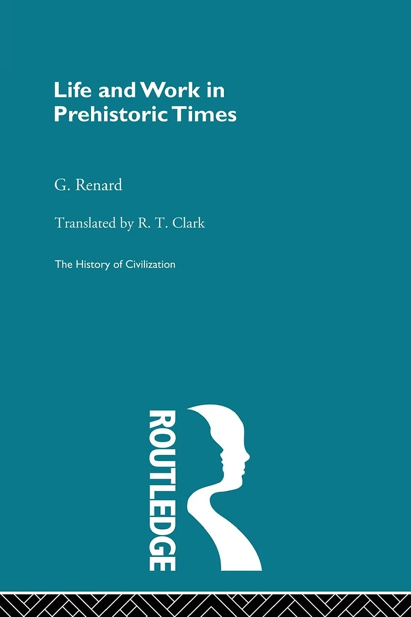 Life and Work Prehistoric Times
