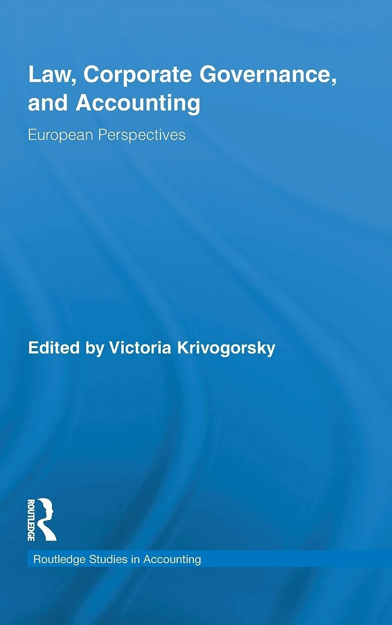 Law, Corporate Governance and Accounting: European Perspectives