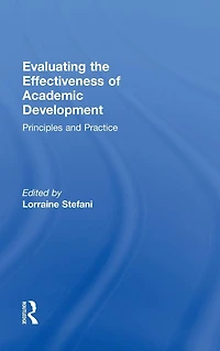 Evaluating the Effectiveness of Academic Development: Principles and Practice