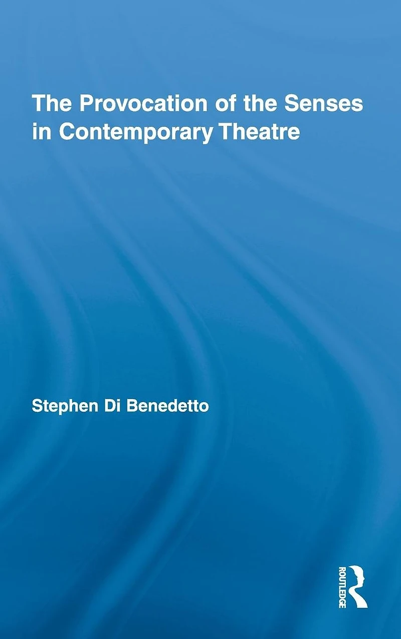 the Provocation of Senses Contemporary Theatre