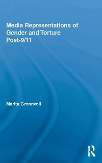 Media Representations of Gender and Torture Post-9/11