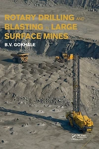 Rotary Drilling and Blasting Large Surface Mines