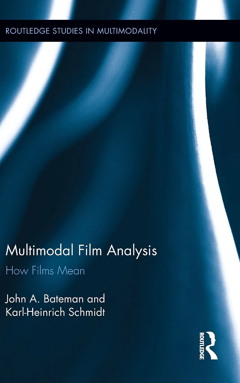 Multimodal Film Analysis: How Films Mean