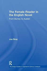 the Female Reader English Novel: From Burney to Austen