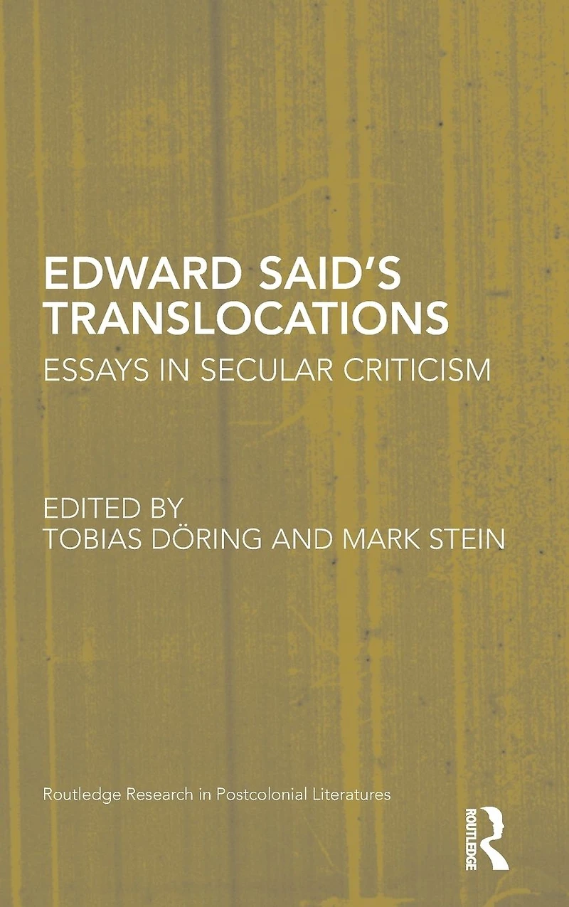 Edward Said's Translocations: Essays Secular Criticism