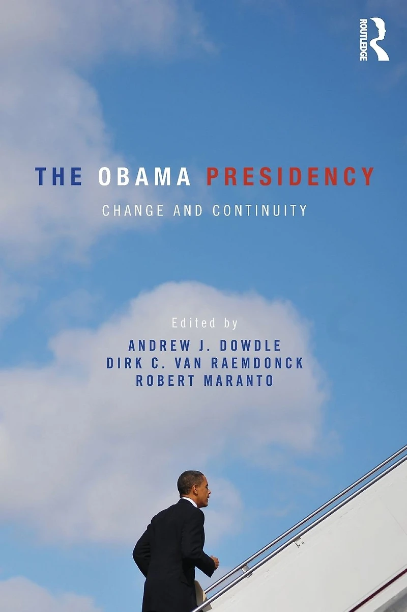 The Obama Presidency: Change and Continuity