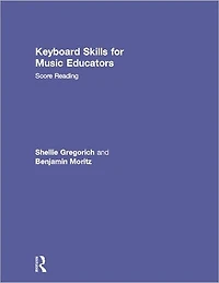 Keyboard Skills for Music Educators: Score Reading