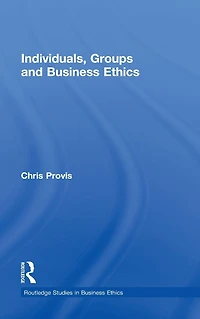 Individuals, Groups, and Business Ethics