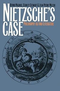 Nietzsche's Case: Philosophy as/and Literature