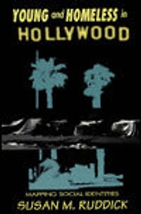 Young and Homeless Hollywood: Mapping the Social Imaginary