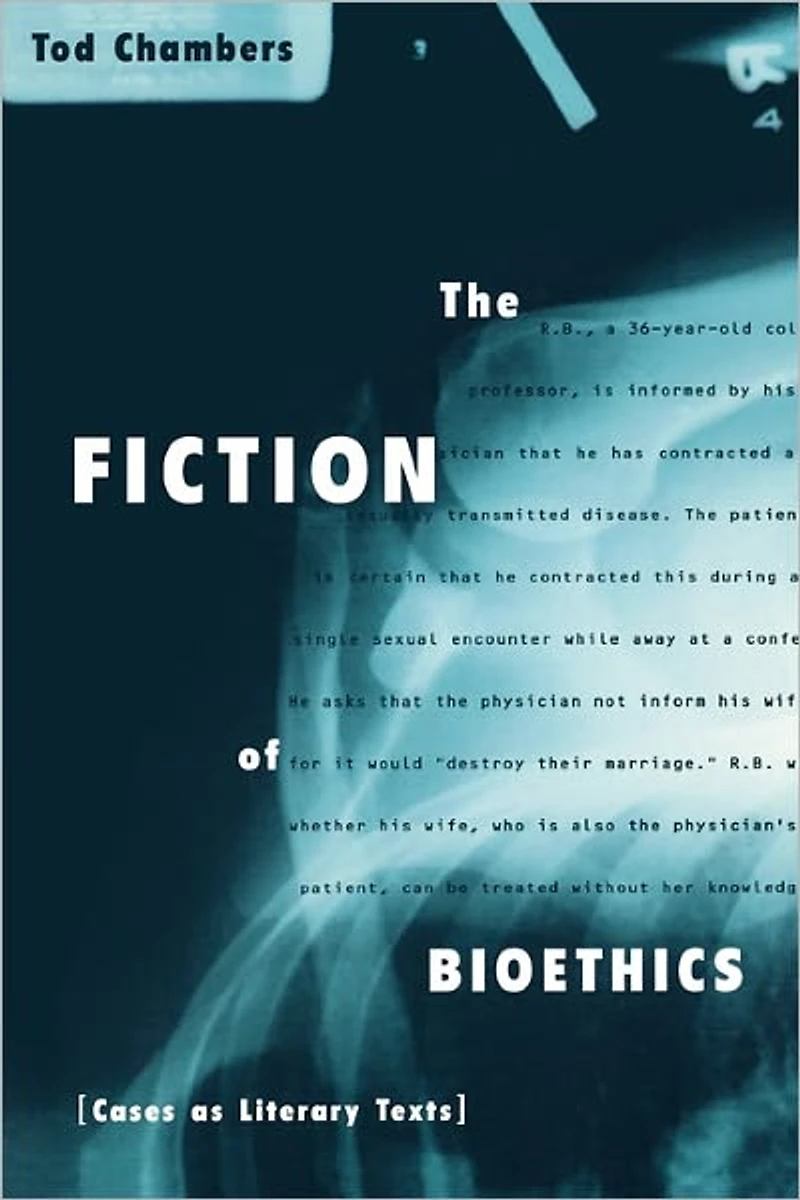 The Fiction of Bioethics