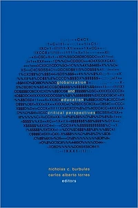 Globalization and Education: Critical Perspectives