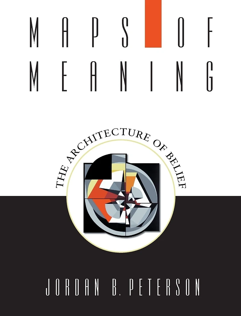 Maps of Meaning: The Architecture Belief