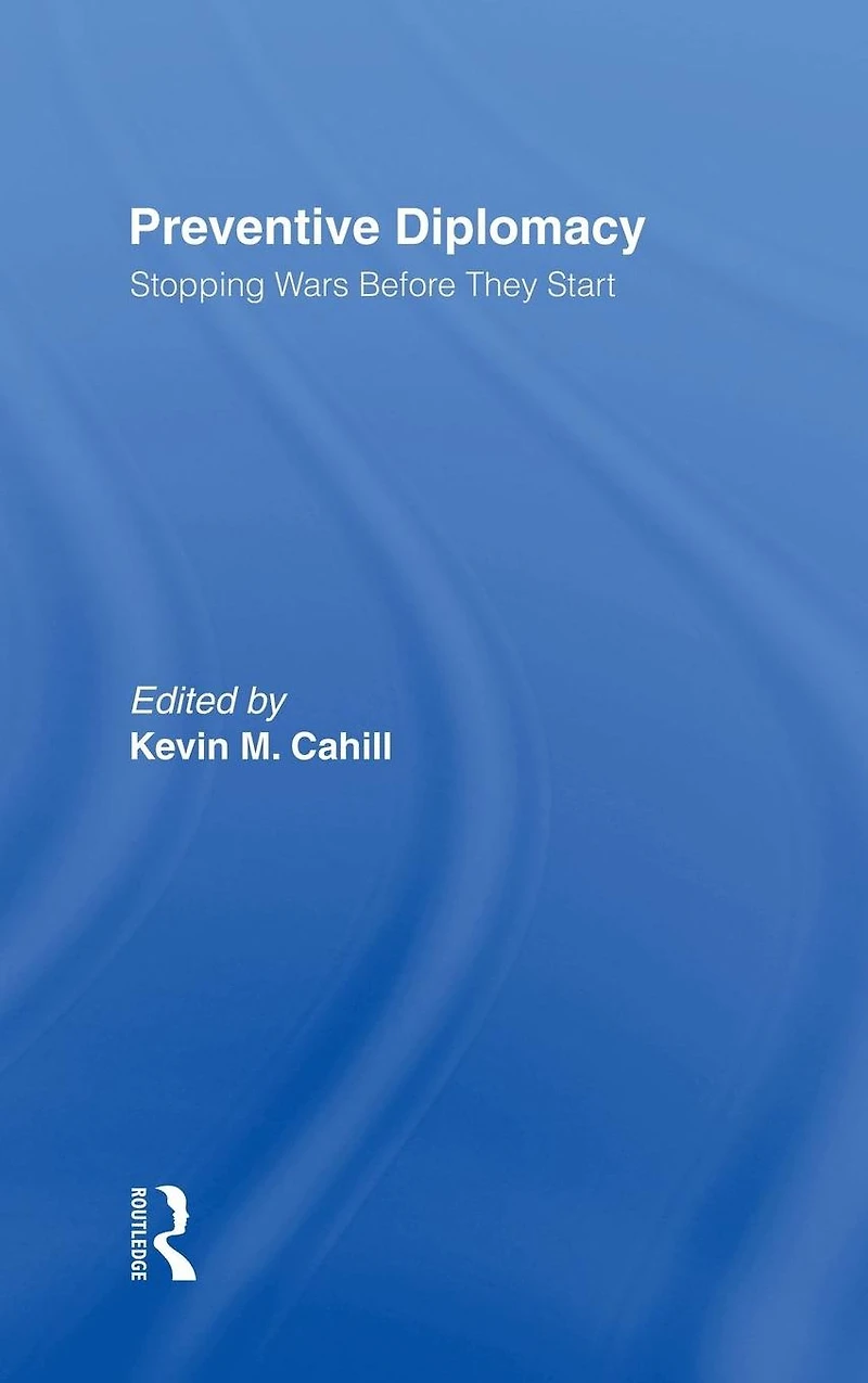 Preventive Diplomacy: Stopping Wars Before They Start
