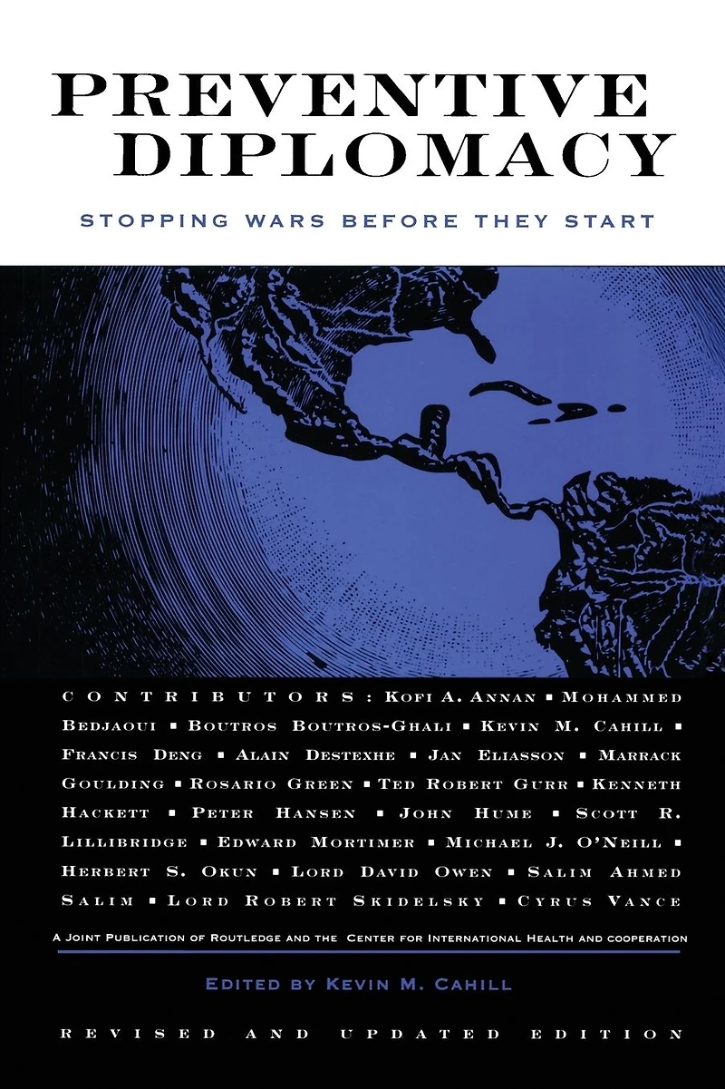 Preventive Diplomacy: Stopping Wars Before They Start