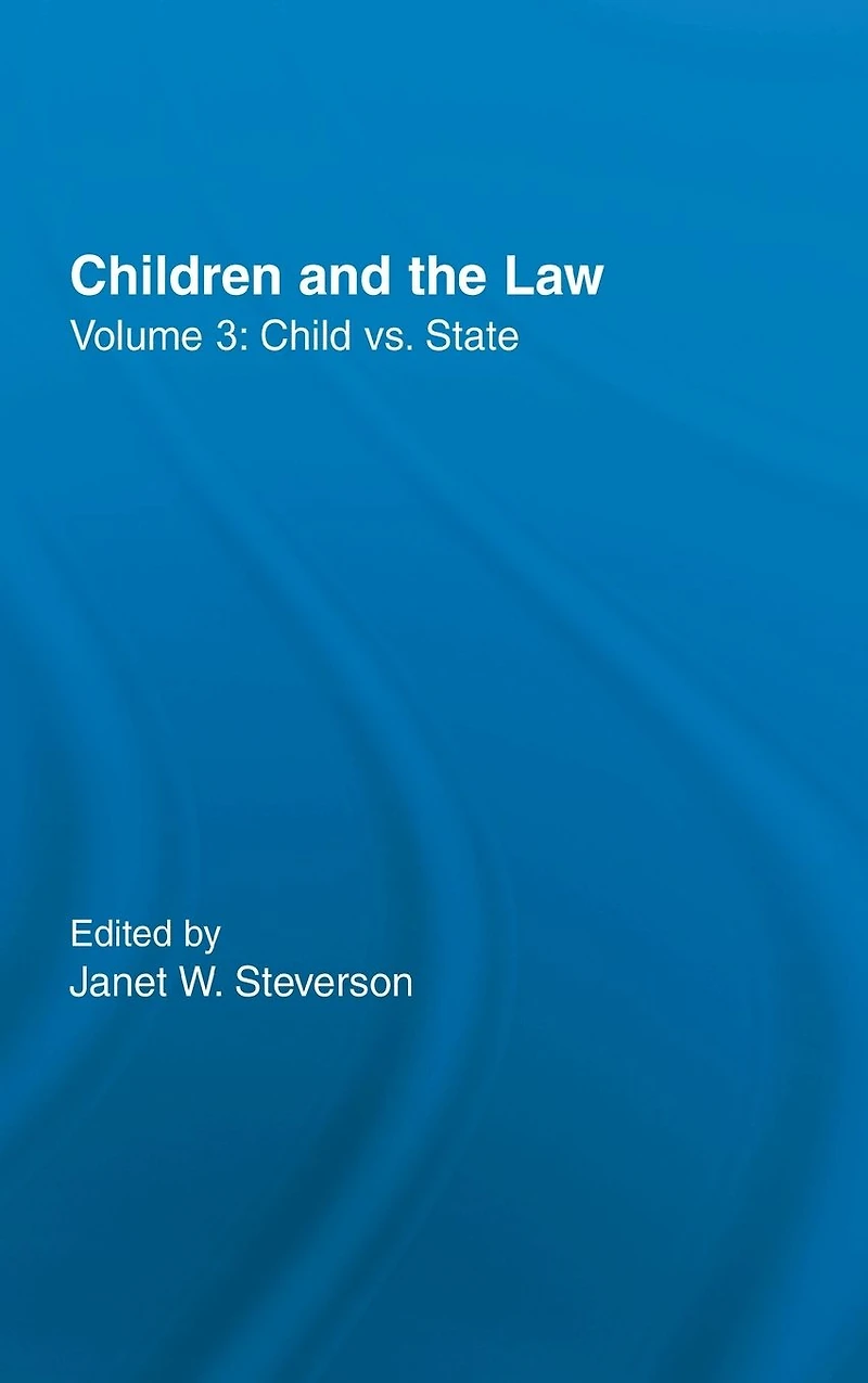 Child vs. State: Children and the Law