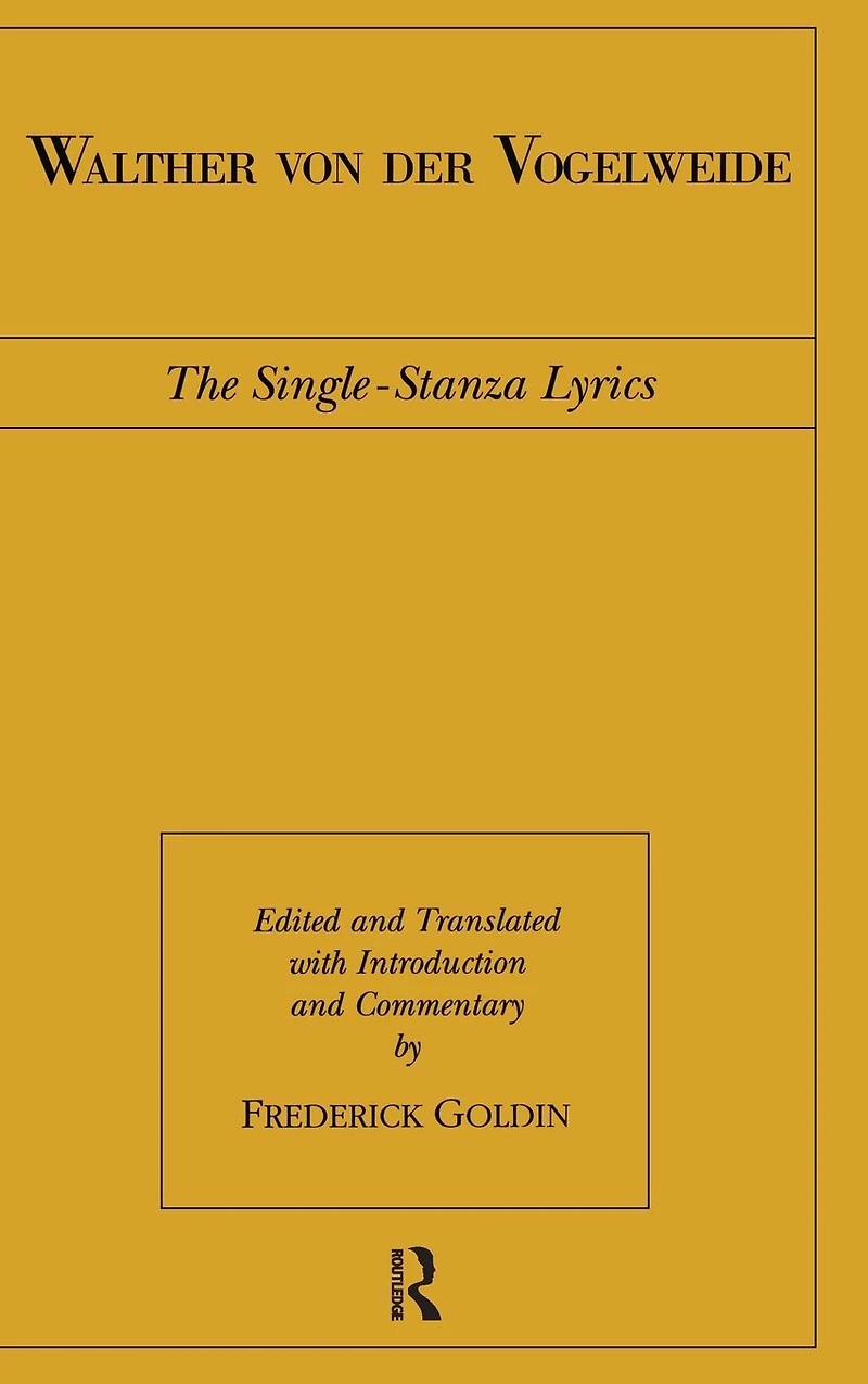 Walther von der Vogelweide: The Single-Stanza Lyrics