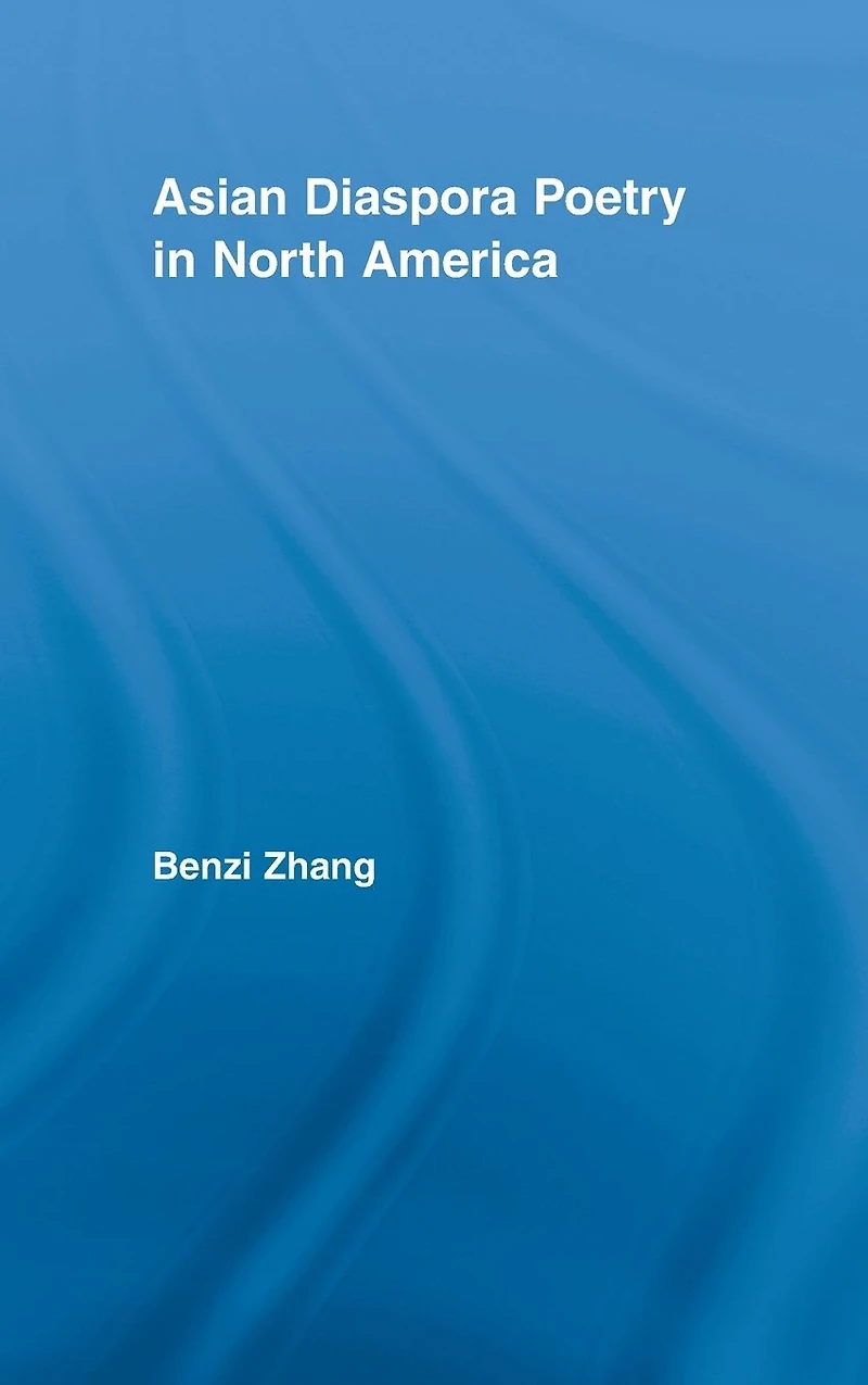 Asian Diaspora Poetry North America
