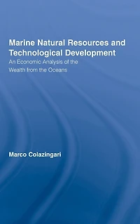 Marine Natural Resources and Technological Development: An Economic Analysis of the Wealth from Oceans