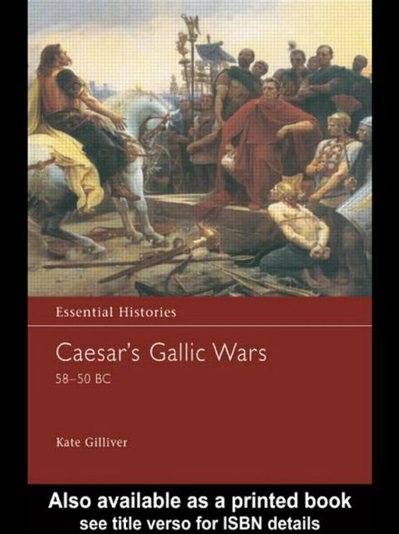 Caesar's Gallic Wars: 58-50 BC