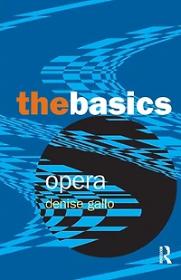 Opera: The Basics