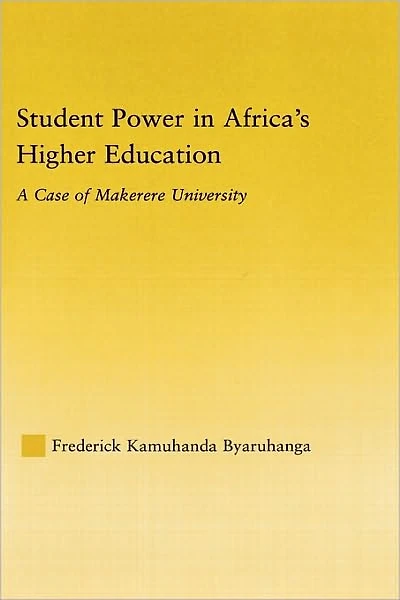 Student Power Africa's Higher Education: A Case of Makerere University