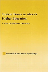 Student Power Africa's Higher Education: A Case of Makerere University