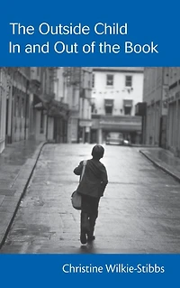 the Outside Child, and Out of Book