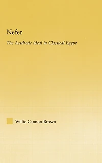 Nefer: The Aesthetic Ideal Classical Egypt