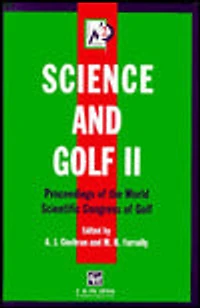 Science and Golf II: Proceedings of the World Scientific Congress