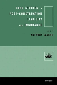 Case Studies Post Construction Liability and Insurance