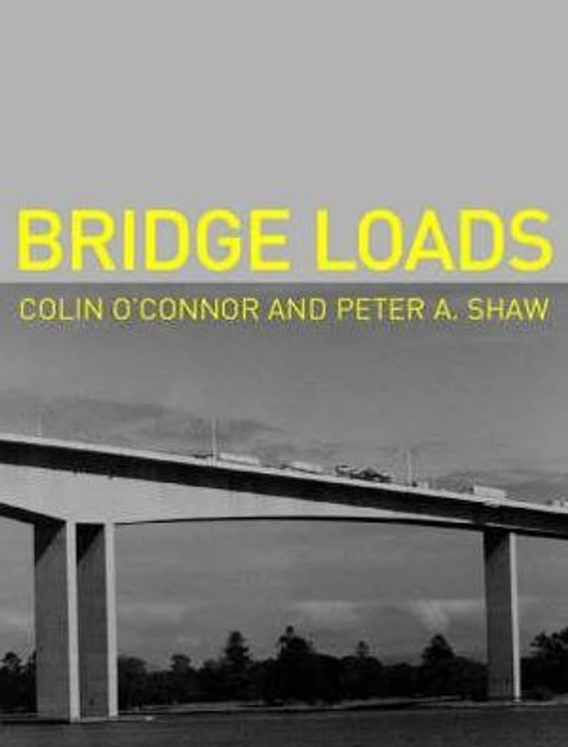 Bridge Loads: An International Perspective
