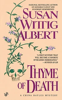 Thyme of Death (China Bayles Series #1)
